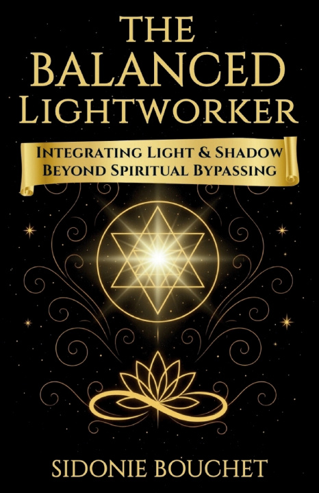 Kniha The Balanced Lightworker Sidonie Bouchet