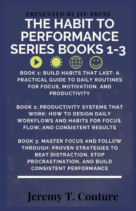 Knjiga The Habit to Performance Series (Books 1-3 Bundle) Jeremy T. Couture