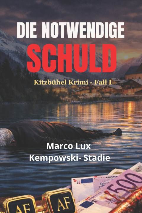 Kniha DIE NOTWENDIGE SCHULD Marco Lux Kempowski-Stadie