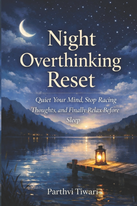 Kniha Night Overthinking Reset Parthvi Tiwari