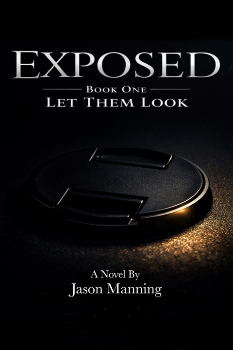 Book EXPOSED- Book One Jason Manning