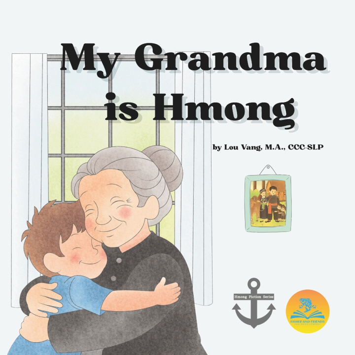 Knjiga My Grandma is Hmong Lou Vang