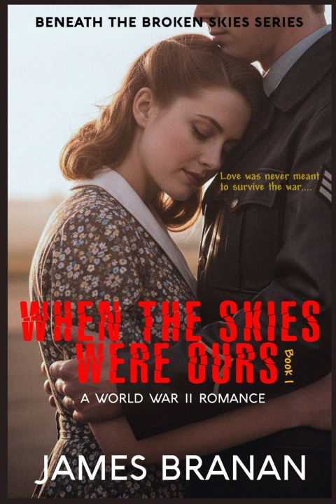 Könyv When the Skies Were Ours James Branan