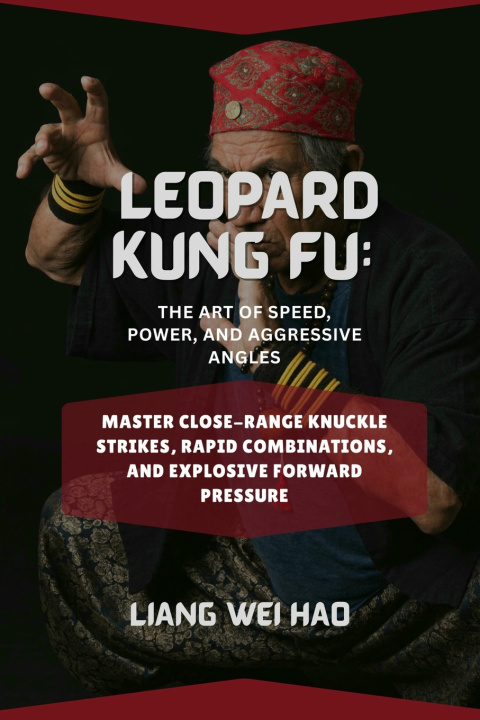 Kniha Leopard Kung Fu Liang Wei Hao
