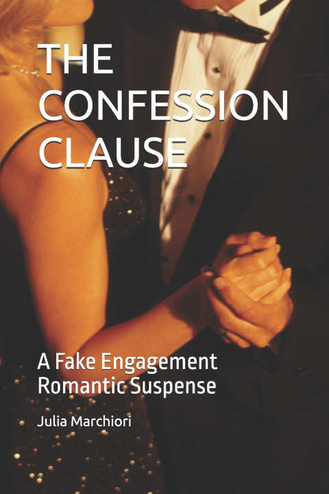 Kniha THE CONFESSION CLAUSE Julia Marchiori