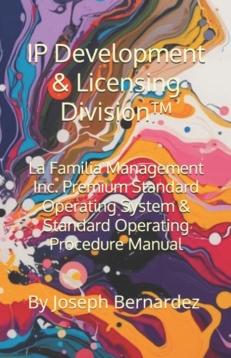 Knjiga IP Development & Licensing Division™ Joseph Bernardez