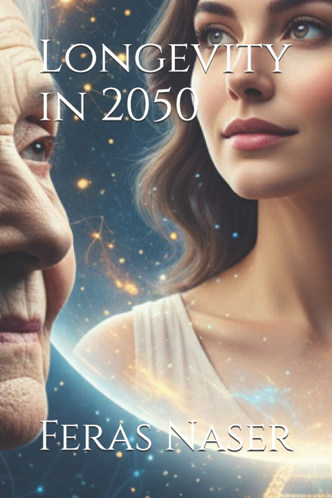 Kniha Longevity in 2050 Feras Naser