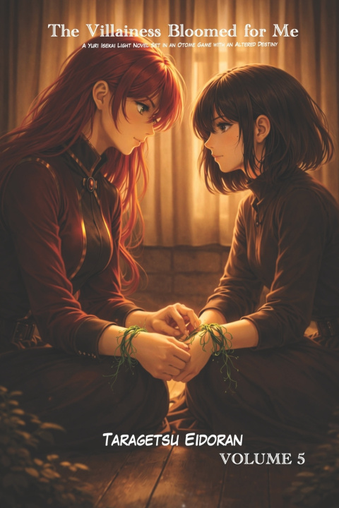 Kniha The Villainess Bloomed for Me Taragetsu Eidoran