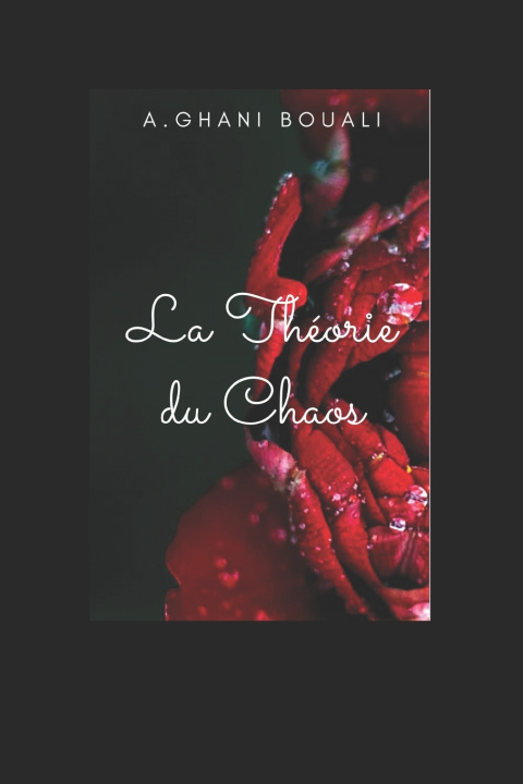 Kniha La Théorie du Chaos A.Ghani Bouali