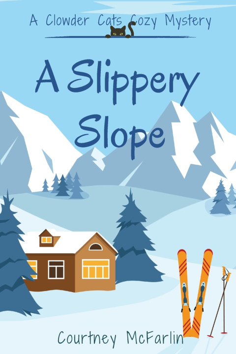 Kniha A Slippery Slope Courtney McFarlin