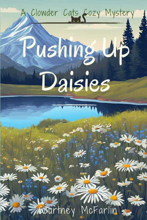 Boek Pushing Up Daisies Courtney McFarlin