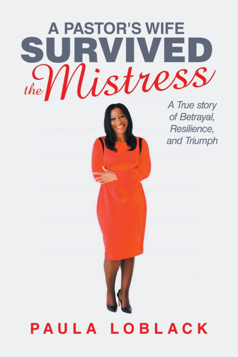Kniha A Pastor's Wife Survived the Mistress Paula Loblack