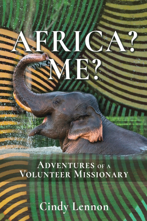 Kniha AFRICA? ME? Cindy Lennon
