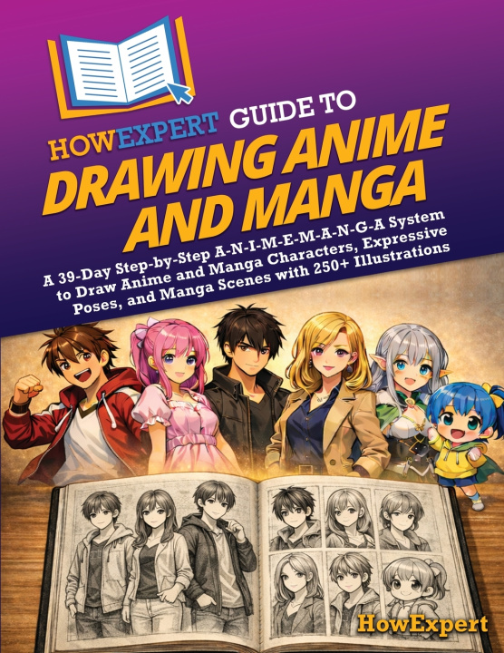 Buch HowExpert Guide to Drawing Anime and Manga HowExpert