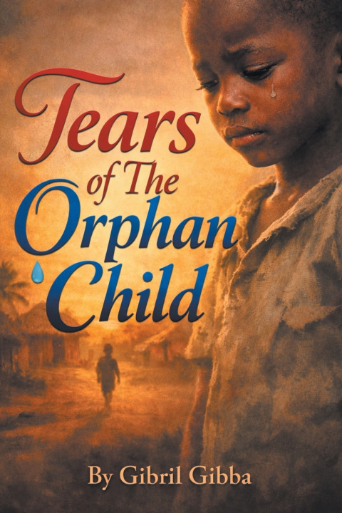 Kniha Tears of The Orphan Child Gibril Gibba
