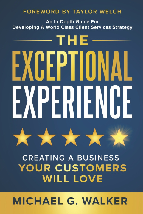 Kniha The Exceptional Experience Mike G. Walker