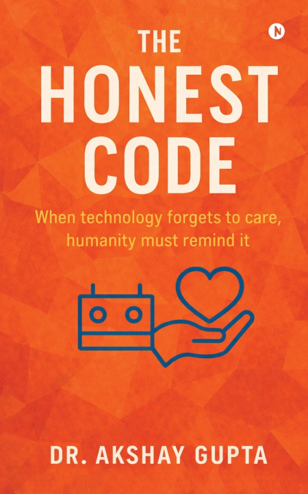 Könyv THE HONEST CODE Dr. Akshay Gupta