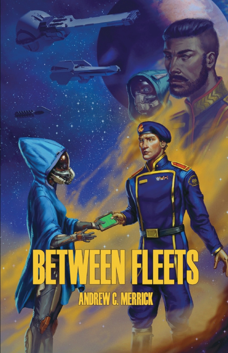 Könyv Between Fleets Andrew C. Merrick