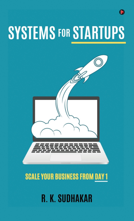 Kniha SYSTEMS FOR STARTUPS R. K. Sudhakar