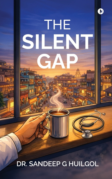 Kniha The Silent Gap Dr. Sandeep G Huilgol