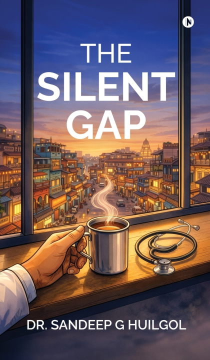 Kniha The Silent Gap Dr. Sandeep G Huilgol