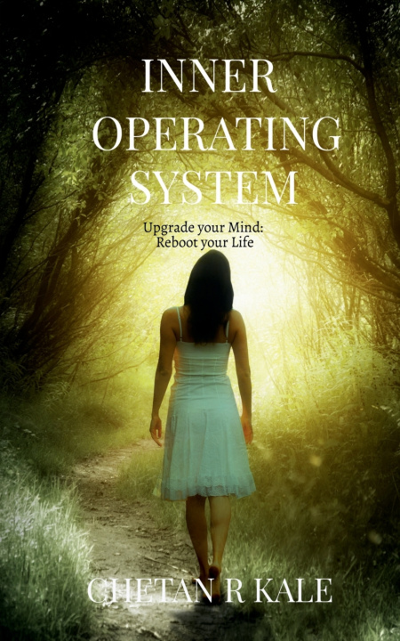 Kniha INNER OPERATING SYSTEM Chetan Kale