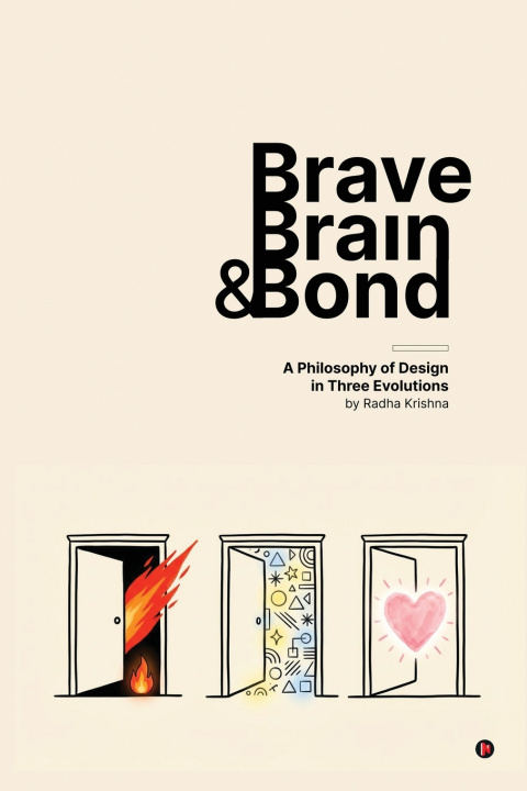 Kniha Brave, Brain & Bond Radha Krishna Selvaraj