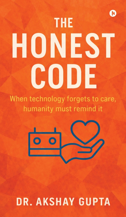 Könyv THE HONEST CODE Dr. Akshay Gupta