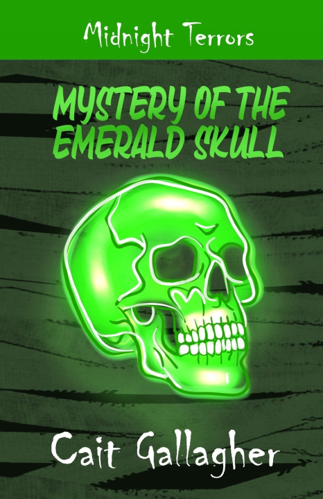 Kniha Mystery of the Emerald Skull Cait Gallagher