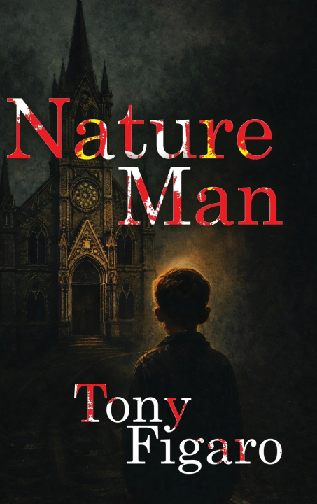 Knjiga Nature Man Tony Figaro