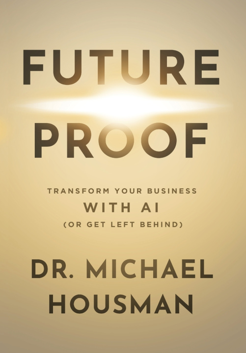 Kniha Future Proof Michael Gene Housman