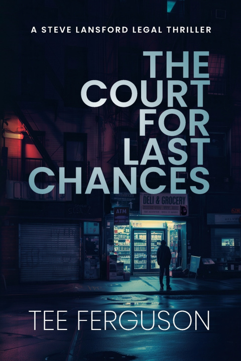 Knjiga The Court of Last Chances Tee Ferguson