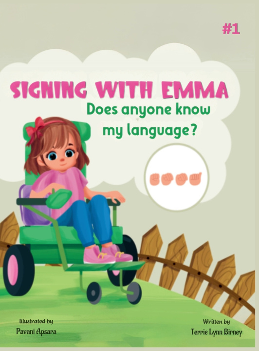 Kniha Signing With Emma Terrie Lynn Birney