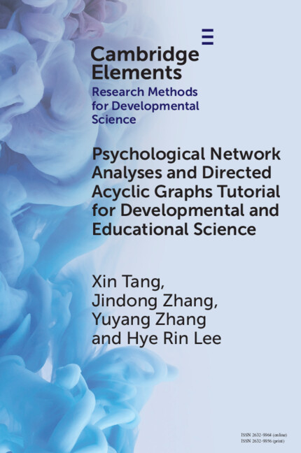 Kniha Psychological Network Analyses and Directed Acyclic Graphs Tutorial for Developmental and Educational Science Xin Tang
