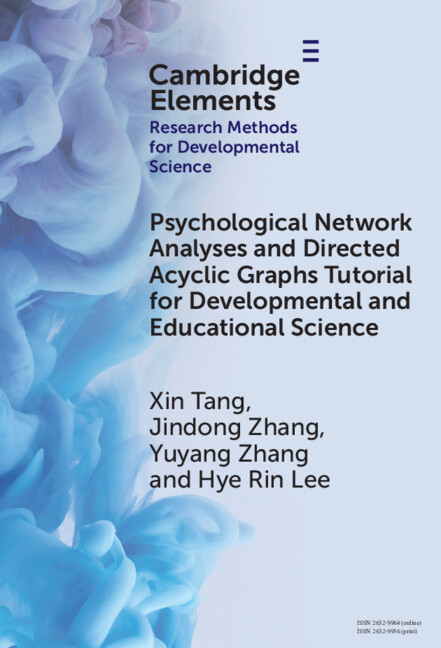 Knjiga Psychological Network Analyses and Directed Acyclic Graphs Tutorial for Developmental and Educational Science Xin Tang
