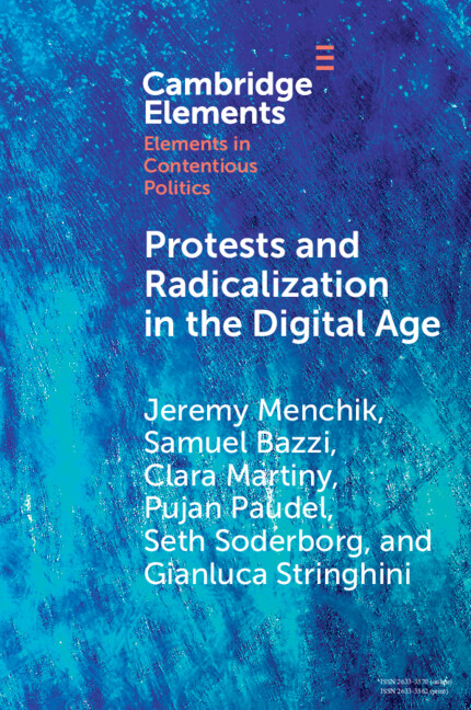 Kniha Protests and Radicalization in the Digital Age Jeremy Menchik