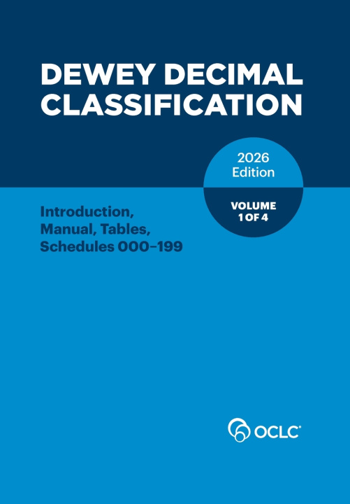 Knjiga Dewey Decimal Classification, 2026, Vol 1 of 4 Alex Kyrios