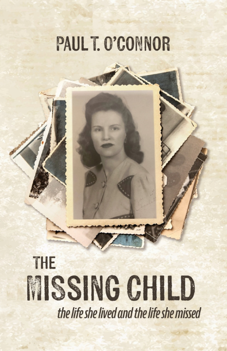 Kniha The Missing Child Paul T O'Connor