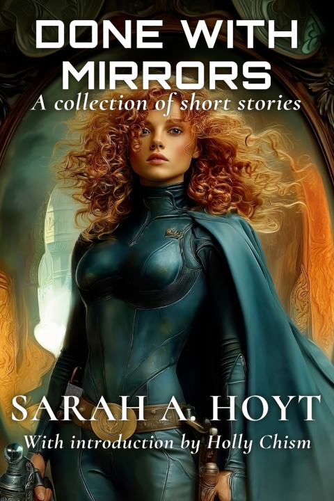 Kniha Done With Mirrors Sarah A. Hoyt