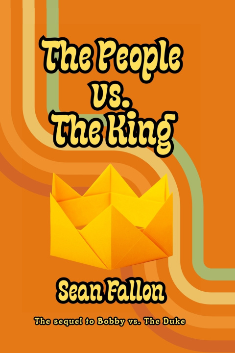 Kniha The People vs. The King Sean Fallon