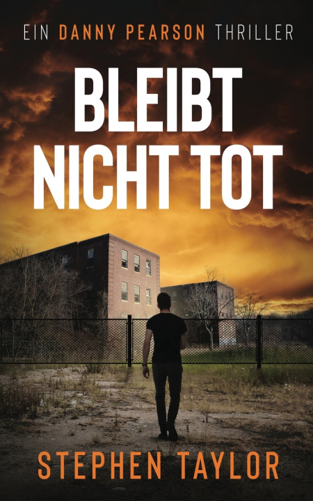 Knjiga Bleibt nicht tot Stephen Taylor