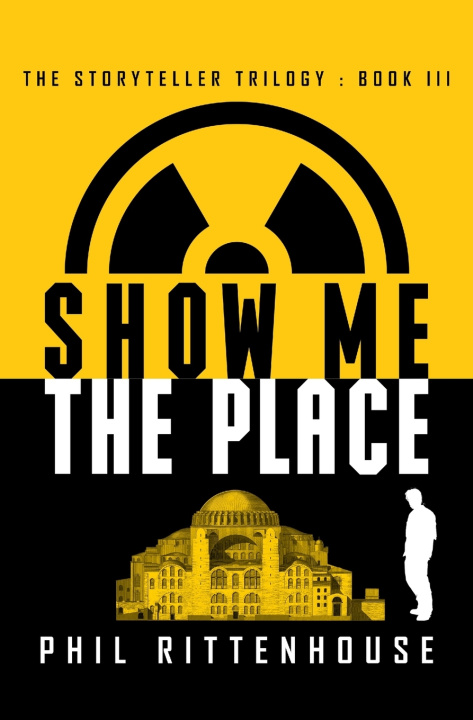 Kniha Show Me the Place pHil Rittenhouse