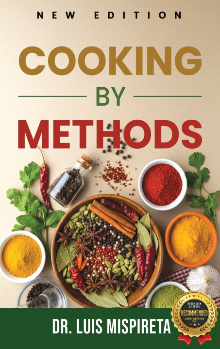 Könyv Cooking by Methods Dr. Luis Mispireta
