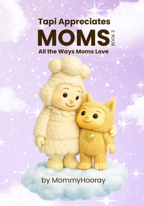 Kniha Tapi Appreciates Moms MommyHooray