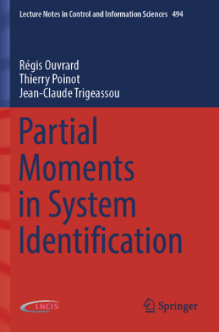 Kniha Partial Moments in System Identification Régis Ouvrard