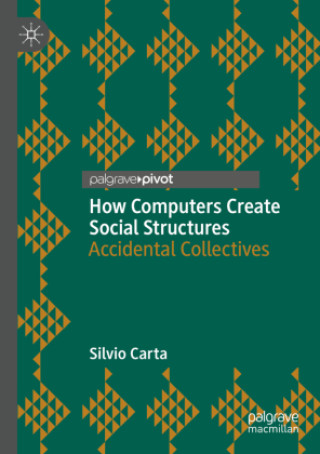Könyv How Computers Create Social Structures Silvio Carta