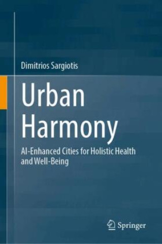 Knjiga Urban Harmony Dimitrios Sargiotis