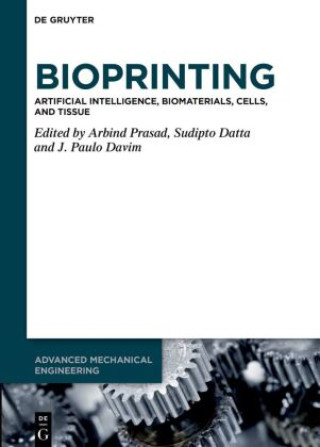 Kniha Bioprinting Arbind Prasad