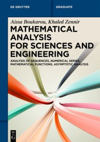 Kniha Mathematical Analysis for Sciences and Engineering Aissa Boukarou