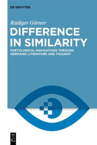 Kniha Difference in Similarity Rüdiger Görner